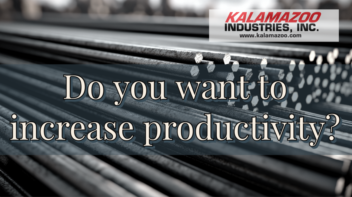 Boosting Work Efficiency, Kalamazoo, Kalamazoo Industries, Powerful, Power, easy, simple